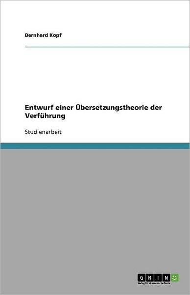 Cover for Kopf · Entwurf einer Übersetzungstheorie (Buch) (2011)