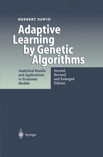 Adaptive Learning by Genetic Algorithms: Analytical Results and Applications to Economic Models - Herbert Dawid - Livres - Springer-Verlag Berlin and Heidelberg Gm - 9783642621062 - 20 août 2012