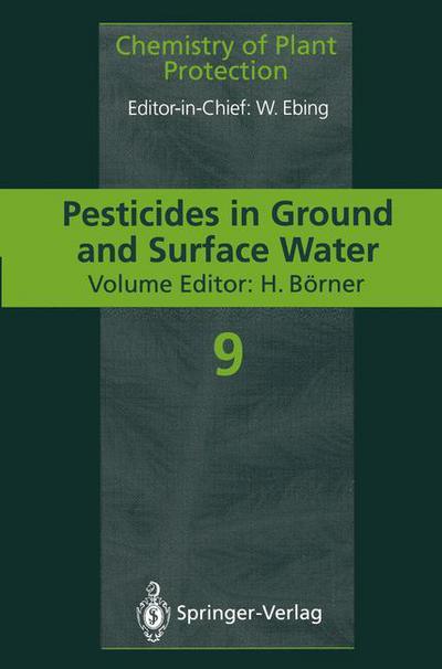 Cover for Horst B Rner · Pesticides in Ground and Surface Water - Chemistry of Plant Protection (Paperback Book) [Softcover reprint of the original 1st ed. 1994 edition] (2011)