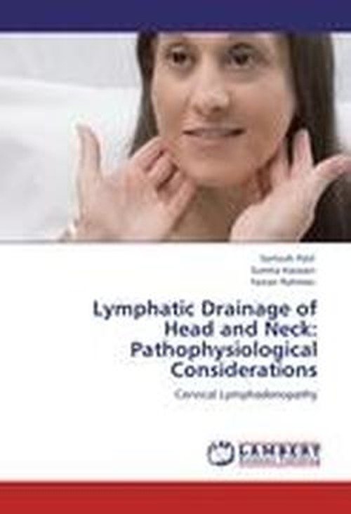 Cover for Farzan Rahman · Lymphatic Drainage of Head and Neck: Pathophysiological Considerations: Cervical Lymphadenopathy (Pocketbok) (2012)