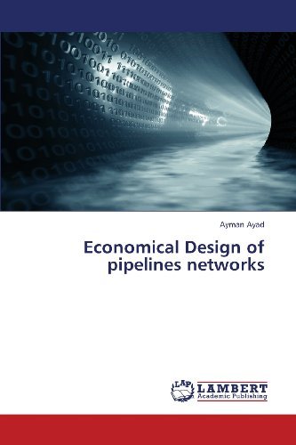 Cover for Ayman Ayad · Economical Design of Pipelines Networks (Paperback Book) (2013)