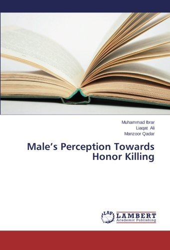 Cover for Manzoor Qadar · Male's Perception Towards Honor Killing (Paperback Book) (2014)