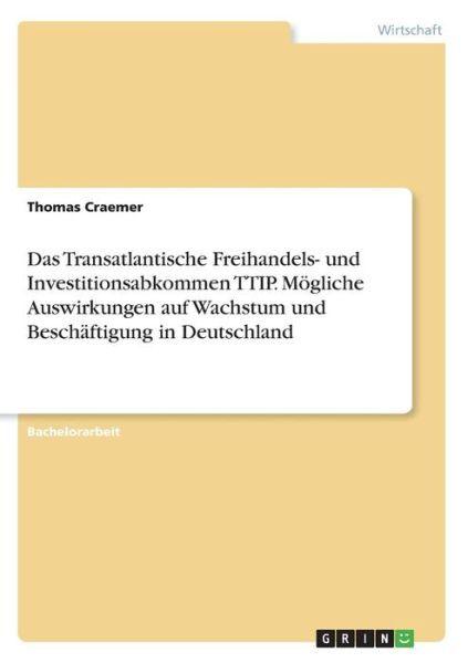 Cover for Craemer · Das Transatlantische Freihandel (Book) (2016)