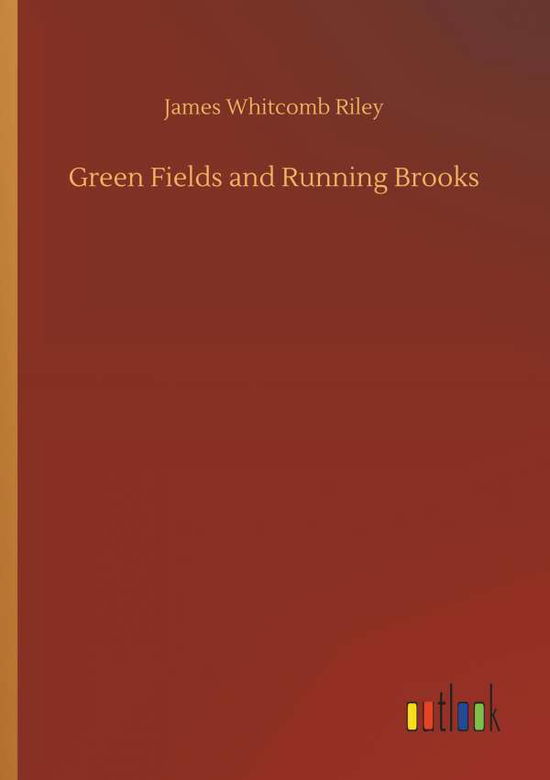 Cover for Riley · Green Fields and Running Brooks (Buch) (2018)