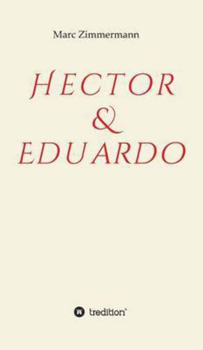 Cover for Zimmermann · Hector &amp; Eduardo (Bog) (2016)