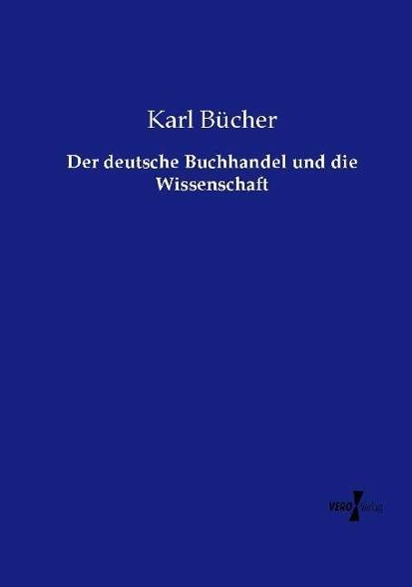 Cover for Bücher · Der deutsche Buchhandel und die (Book)