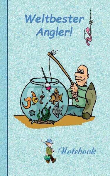 Cover for Theo Von Taane · Weltbester Angler (Paperback Book) (2015)