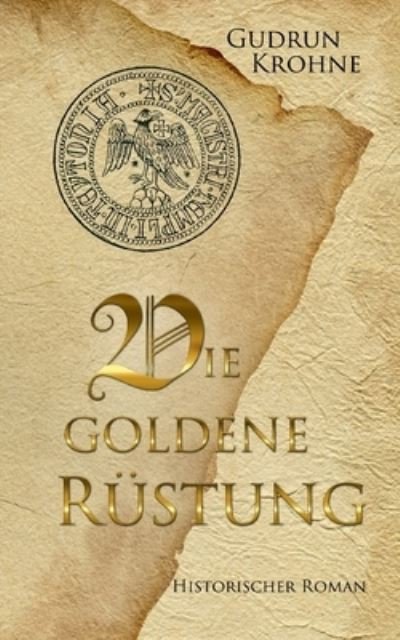 Cover for Gudrun Krohne · Die goldene R?stung (Paperback Book) (2021)