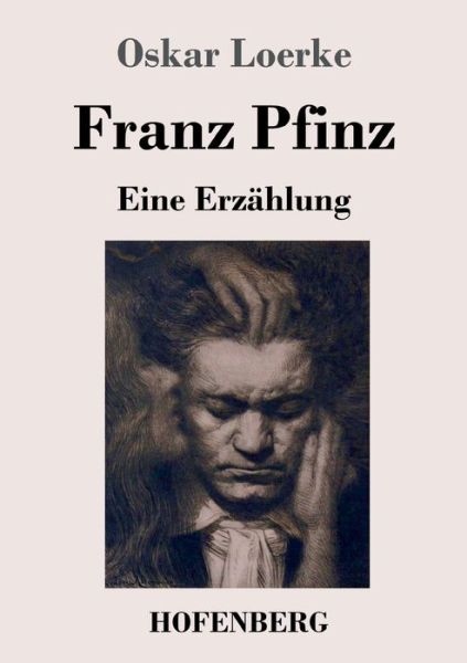 Cover for Oskar Loerke · Franz Pfinz (Pocketbok) (2022)