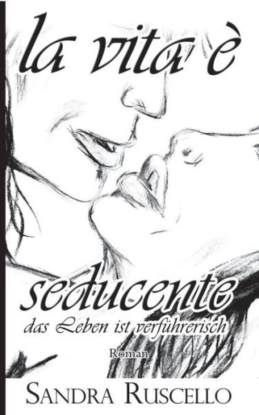 Cover for Ruscello · La vita è seducente (Book) (2020)