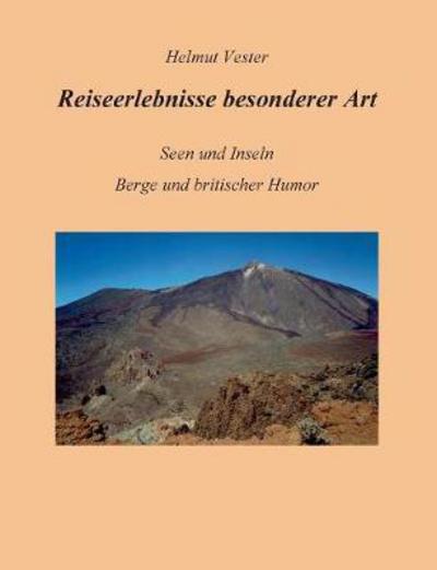 Cover for Vester · Reiseerlebnisse besonderer Art (Bok) (2018)