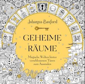 Geheime Räume - Johanna Basford - Boeken - mvg - 9783747405062 - 24 oktober 2022