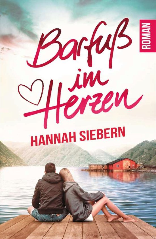 Cover for Siebern · Barfuß im Herzen (Buch) (2020)
