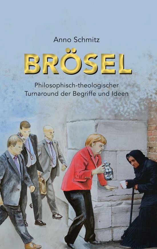 Cover for Schmitz · Brösel (N/A)