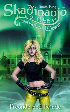 Cover for Tomte King · Skadinaujo - Die Welt der mystischen Wesen (Paperback Book) (2021)