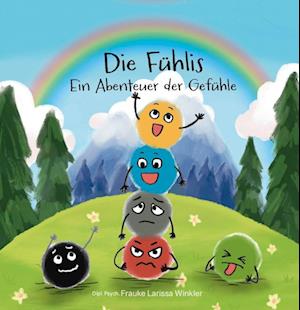 Cover for Frauke Larissa Winkler · Die Fühlis (Book) (2024)