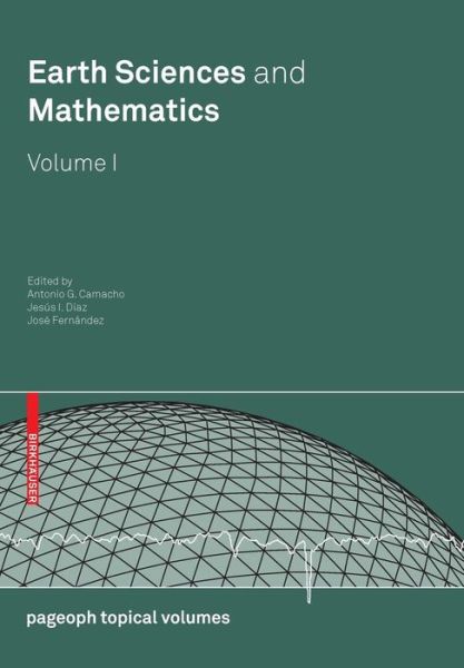 Cover for Earth Sciences and Mathematics, Volume I - Pageoph Topical Volumes (Paperback Book) [2008 edition] (2008)