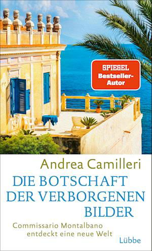 Cover for Andrea Camilleri · Die Botschaft der verborgenen Bilder (Bok) (2023)