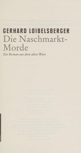 Cover for Gerhard Loibelsberger · Die Naschmarkt-morde (Book)