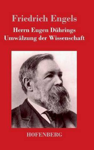 Cover for Friedrich Engels · Herrn Eugen Duhrings Umwalzung Der Wissenschaft (Hardcover Book) (2017)