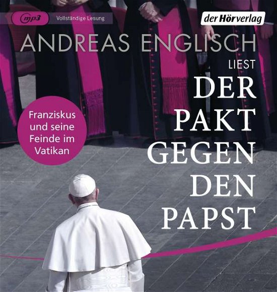Cover for Andreas Englisch · Der Pakt gegen den Papst (CD) (2020)