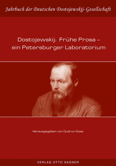 Cover for Dostojewskij · Dostojewskij: Fruehe Prosa - ein Petersburger Laboratorium (Paperback Book) (2013)