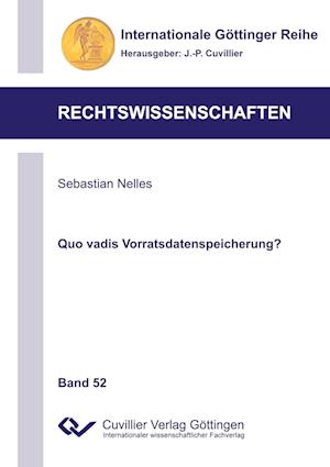 Cover for Sebastian Nelles · Quo vadis Vorratsdatenspeicherung? (Paperback Book) (2014)