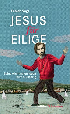 Cover for Fabian Vogt · Jesus für Eilige (Paperback Book) (2022)