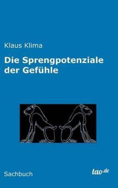 Cover for Klima · Die Sprengpotenziale der Gefühle (Buch) (2016)