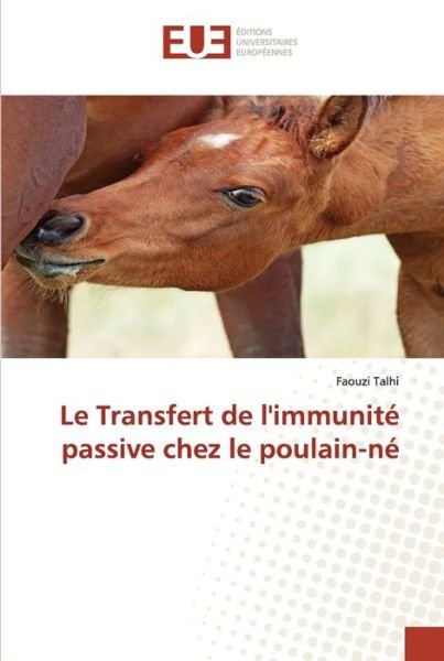 Cover for Talhi · Le Transfert de l'immunité passiv (Book) (2020)