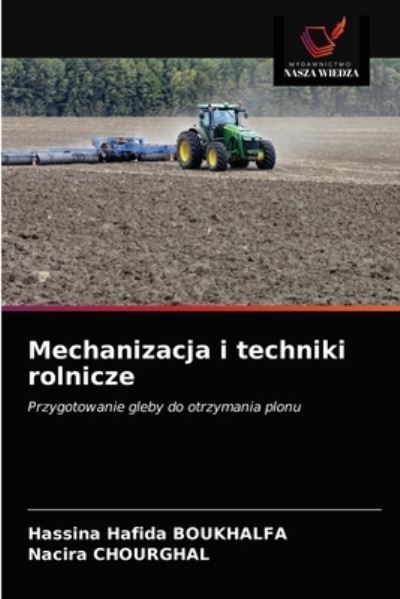 Cover for Hassina Hafida Boukhalfa · Mechanizacja i techniki rolnicze (Paperback Book) (2020)