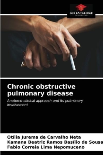Cover for Otilia Jurema de Carvalho · Chronic obstructive pulmonary disease (Paperback Book) (2021)