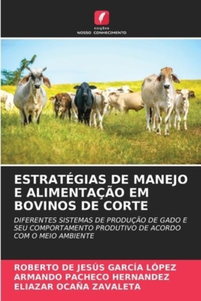 Cover for Roberto de Jesus Garcia Lopez · Estrategias de Manejo E Alimentacao Em Bovinos de Corte (Paperback Book) (2021)