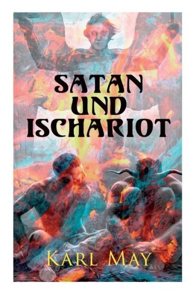 Cover for Karl May · Satan und Ischariot (Taschenbuch) (2018)