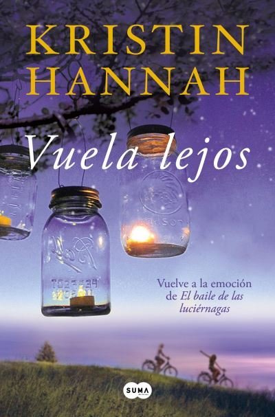Cover for Kristin Hannah · Vuela lejos / Fly Away (Paperback Book) (2023)