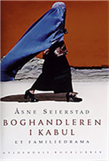 Cover for Åsne Seierstad · Boghandleren i Kabul (Gebundesens Buch) [1. Ausgabe] (2005)