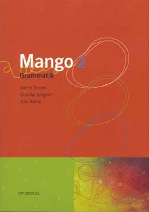 Cover for Ane Børup · Mango: Mango 2 (Hæftet bog) [1. udgave] (2005)
