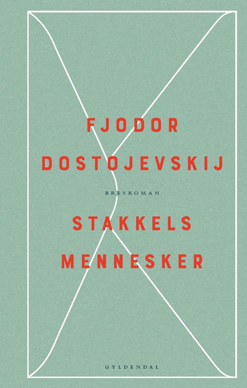 Cover for Fjodor Dostojevskij · Stakkels mennesker (Hardcover Book) [1st edition] (2019)