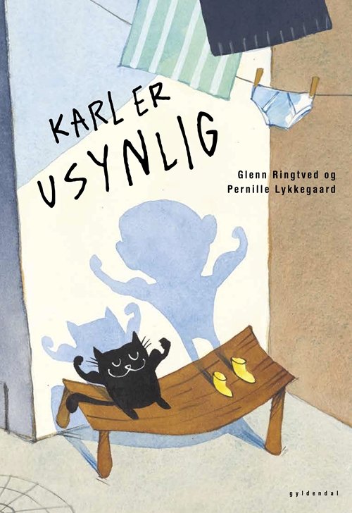 Cover for Glenn Ringtved; Pernille Lykkegaard · Karl er usynlig (Bound Book) [1º edição] (2019)