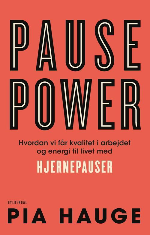 Cover for Pia Hauge · Pause Power (Sewn Spine Book) [1º edição] (2024)