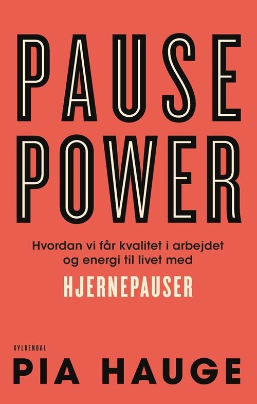 Cover for Pia Hauge · Pause Power (Sewn Spine Book) [1er édition] (2024)