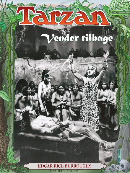 Tarzan: Tarzan vender tilbage - Edgar Rice Burroughs - Kirjat - Saga - 9788711814062 - tiistai 19. syyskuuta 2017