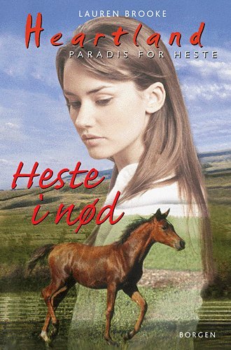 Cover for Lauren Brooke · Heartland, 17: Heste i nød (Sewn Spine Book) [1er édition] (2005)