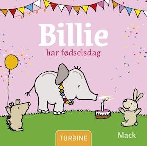 Cover for Mack van Gageldonk · Billie har fødselsdag (Cardboard Book) [1. Painos] (2023)
