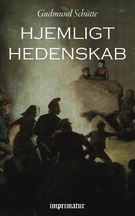 Cover for Gudmund Schütte · Hjemligt Hedenskab (Paperback Book) (2022)