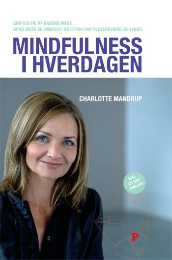 Cover for Charlotte Mandrup · Mindfulness i hverdagen (Bound Book) [1st edition] [Indbundet] (2008)