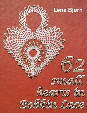 Cover for Lene Bjørn · 62 small hearts in Bobbin Lace (Sewn Spine Book) [1st edition] (2007)