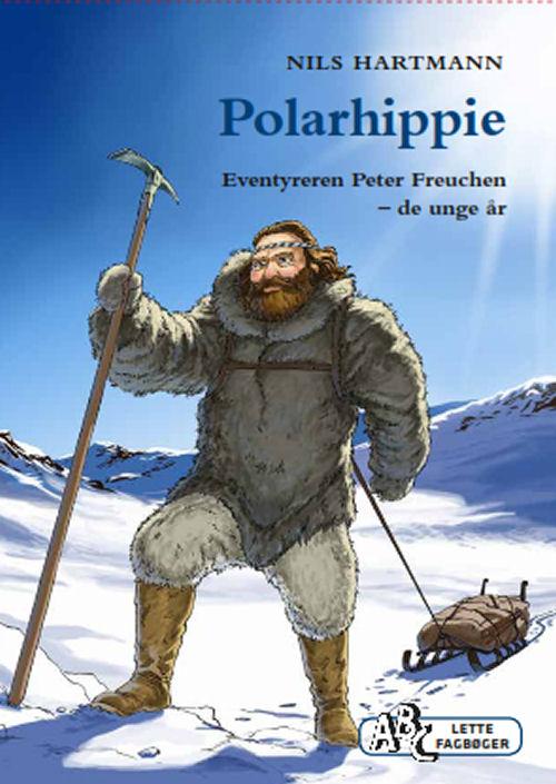 Cover for Nils Hartmann · ABCs lette fagbøger: Polarhippie (Gebundesens Buch) [1. Ausgabe] (2017)