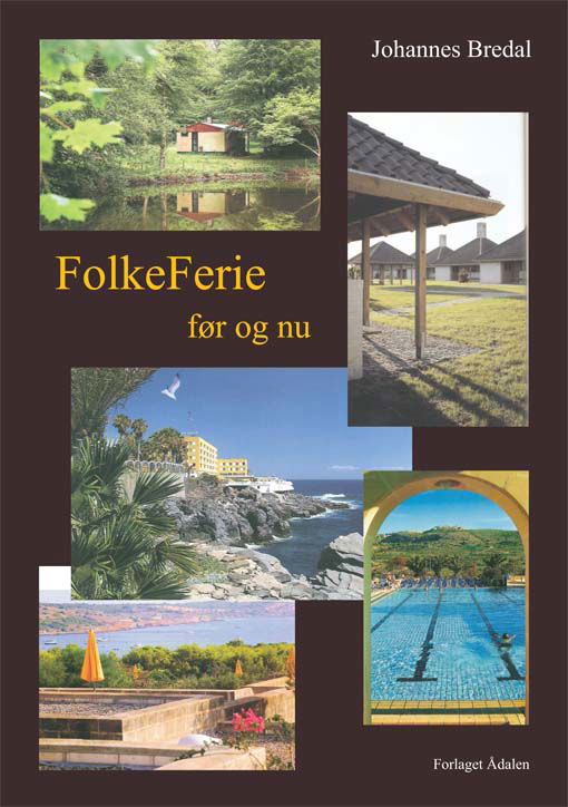 Cover for Johannes Bredal · FolkeFerie før og nu (Paperback Book) [1st edition] (2011)