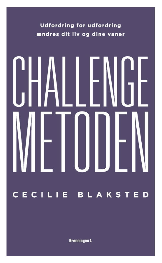 Cover for Cecilie Blaksted · Challenge-metoden (Sewn Spine Book) [1.º edición] (2020)